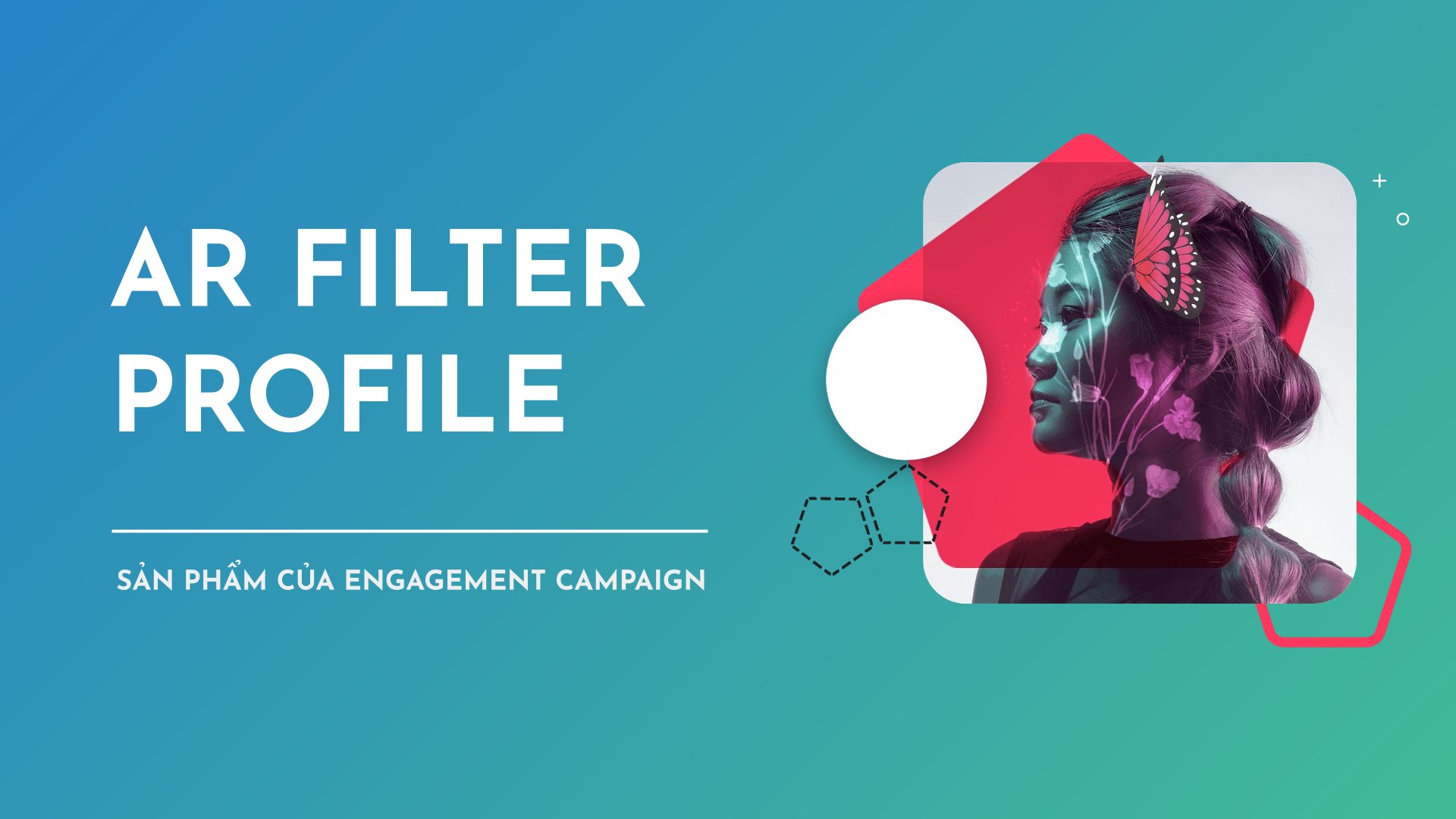 AR FILTER | ENGAGEMENT CAMPAIGN